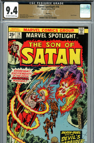 Marvel Spotlight #16 CGC graded 9.4 featuring the Son of Satan - PEDIGREE - SOLD!