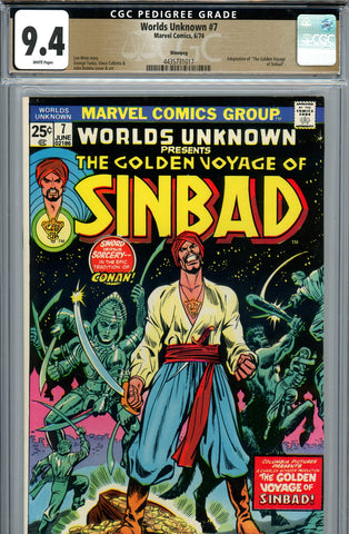 Worlds Unknown #7 CGC 9.4 - "Sinbad" cover and story PEDIGREE - SOLD!